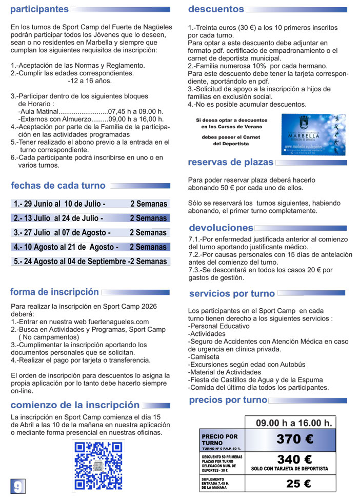 Participantes, turnos y precios de Sport Campo en el Fuerte de Nagüeles